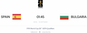 Tây Ban Nha vs Bulgaria - Soi kèo bảng E vòng loại World Cup 2026 khu vực châu Âu